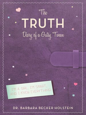 cover image of The Truth: Diary of a Gutsy Tween